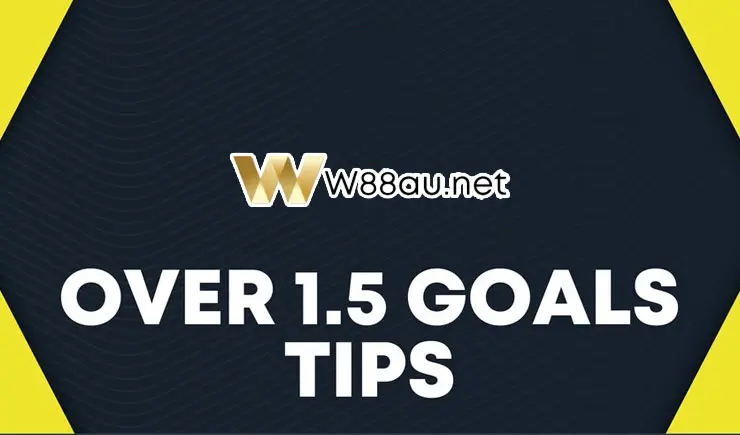 Over/Under 1.5 goals tips